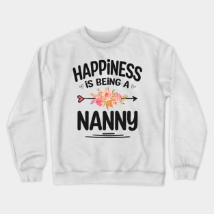 Nanny happiness is being a nanny Crewneck Sweatshirt